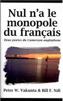 Nul n'a le monopole du français. Deux poètes du Cameroon anglophone