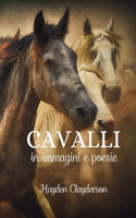 Cavalli in Immagini e Poesie - Eleganza e Forza: Un Tributo alla Grazia e alla Potenza dei Nostri Amici a Quattro Zampe