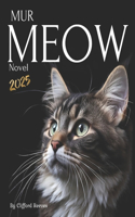 Mur Meow: Purring for Beginners and Professionals