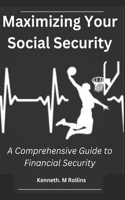 Maximizing Your Social Security