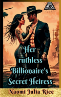Her Ruthless Billionaire's Secret Heiress