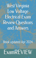 West Virginia Low Voltage Electrical Exam Review Questions and Answers
