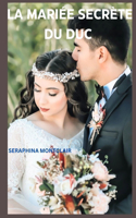 La Mariée Secrète Du Duc