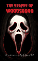 Reaper Of WoodsBoro