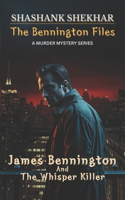 James Bennington And The Whisper Killer