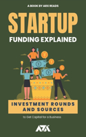 Startup Funding Explained