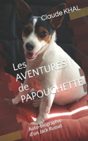 Les AVENTURES de PAPOUCHETTE