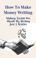 How To Make Money Writing