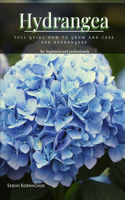 Hydrangea: Full Guide How t&#1086; Grow &#1072;nd Care for Hydrangeas