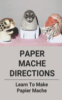 Paper Mache Directions