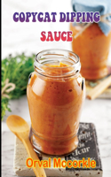 Copycat Dipping Sauce