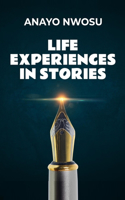 Life Experiences In Stories