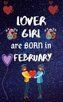 Lover Girl Are Born in February