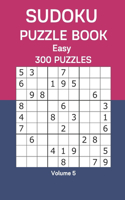 Sudoku Puzzle Book Easy: 300 Puzzles Volume 5