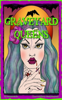 Graveyard Queens