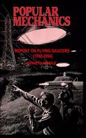 Popular Mechanics: Report on Flying Saucers (1950-2004)