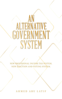 Alternative Government System