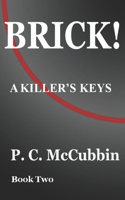 Brick! a Killer's Keys