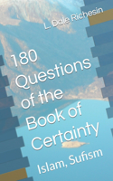 180 Questions of the Book of Certainty