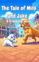 Tale of Milo and Jake