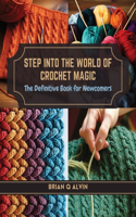 Step into the World of Crochet Magic