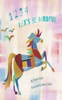 1 2 3 4 Let's Be Mindful