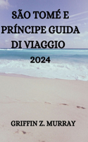São Tomé E Príncipe Guida Di Viaggio 2024