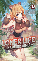 Loner Life in Another World (Light Novel) Vol. 10: (10 Loner Life in Another World (Light Novel))