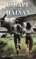 ESCAPE From HAINAN