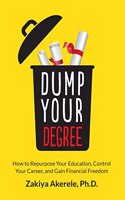 Dump Your Degree