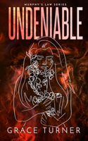 Undeniable (Murphy's Law, Book 3)