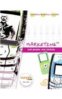 Marketing: Real People, Real Choices Value Pack (Includes Onekey Coursecompass, Student Access Kit, Videos on DVD for Marketing, and Vangonotes Audio Download)