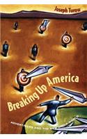 Breaking Up America