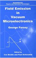 Field Emission in Vacuum Microelectronics