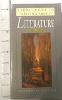 A Short Guide to Writing About Literature (The Short Guide Series)