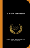 A War Of Self-defense