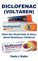 Diclofenac (Voltaren)