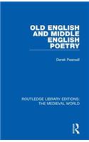 Old English and Middle English Poetry