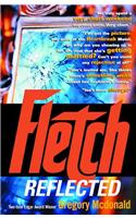 Fletch Reflected