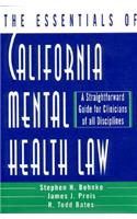 The Essentials of California Mental Health Law