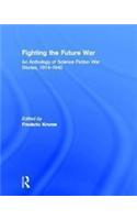 Fighting the Future War
