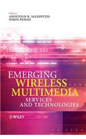 Emerging Wireless Multimedia