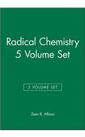 Radical Chemistry, 5 Volume Set