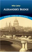 Alexanders Bridge: (Dover Thrift Editions)