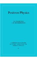 Positron Physics