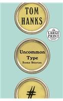 Uncommon Type: Some Stories