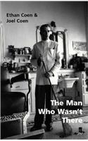 Man Who Wasn't There