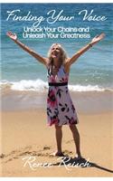 Finding Your Voice: Unlock Your Chains and Unleash Your Greatness (Personal Growth & Development):