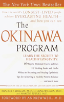 Okinawa Program: How the World's Longest-Lived People Achieve Everlasting Health--And How You Can Too