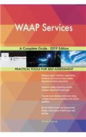 WAAP Services A Complete Guide - 2019 Edition